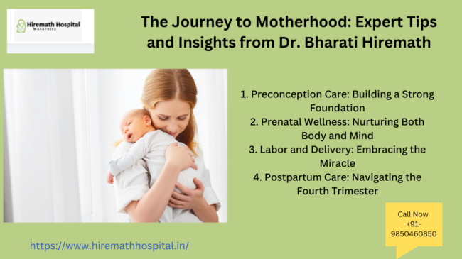 The Journey to Motherhood: Expert Tips and Insights from Dr. Bharati Hiremath Gynecologist in PCMC