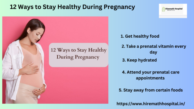 12 Ways to Stay Healthy During Pregnancy Gynecologist in PCMC