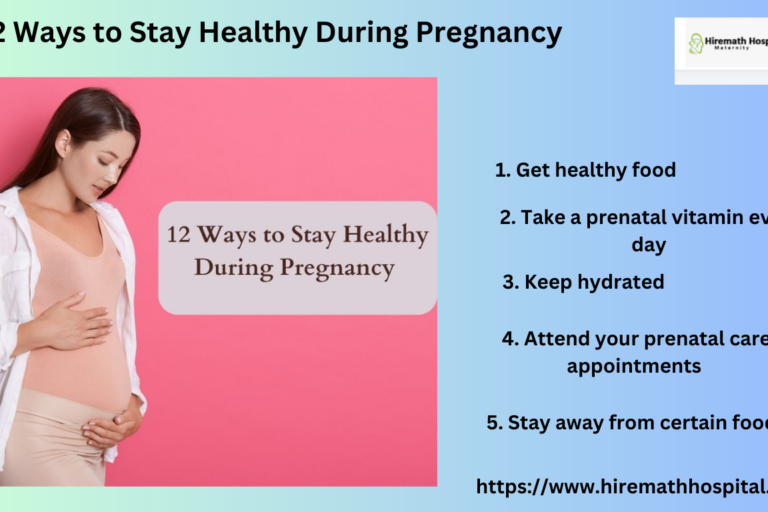 12 Ways to Stay Healthy During Pregnancy Gynecologist in PCMC