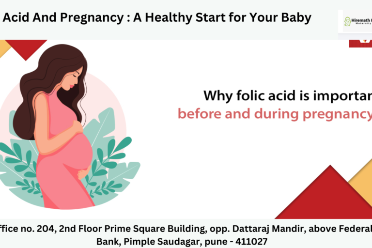 Folic Acid And Pregnancy : A Healthy Start for Your Baby Gynecologist in PCMC