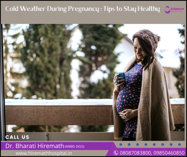 Cold Weather During Pregnancy : Tips to Stay Healthy PCOS Treatment in PCMC