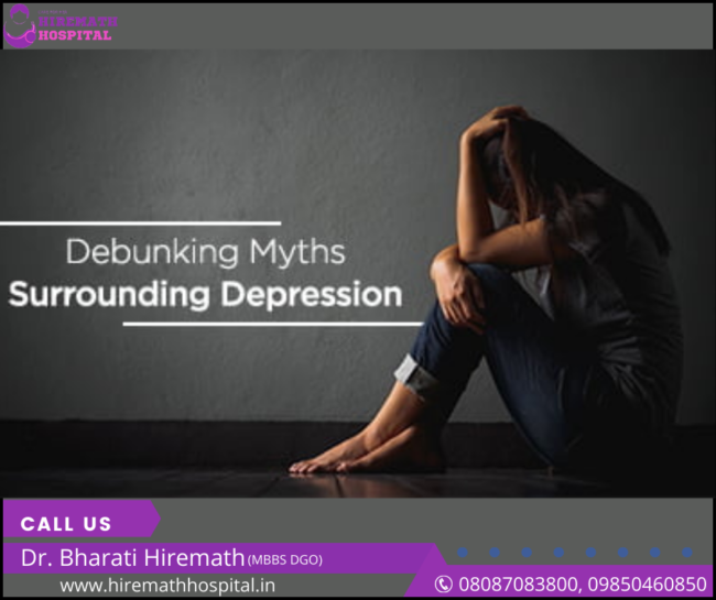 Debunking Myths and Unveiling Facts About Depression Gynecologist in PCMC