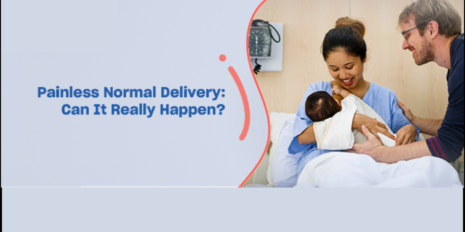 Painless Normal Delivery Painless Normal Delivery Treatment in pune