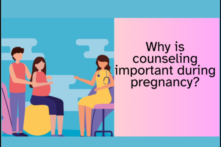 Counseling is Essential During Pregnancy Counseling is Essential During Pregnancy